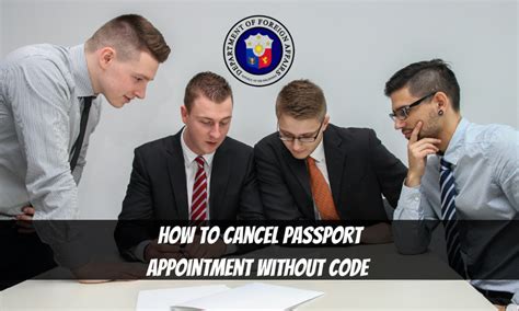 how to cancel passport appointment without code|Canceling Passport Appointment Without Confirmation Code.